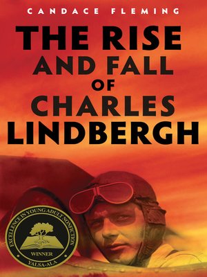 cover image of The Rise and Fall of Charles Lindbergh